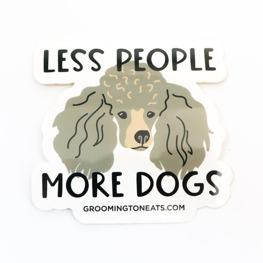 Less People More Dogs Sticker (Poodle)