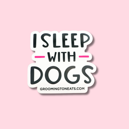 I sleep with Dogs Sticker